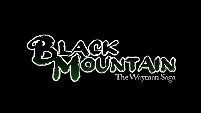 Black Mountain's new title screen. The text is no longer hand-written, and the name of the series has been changed to The Wayman Saga.