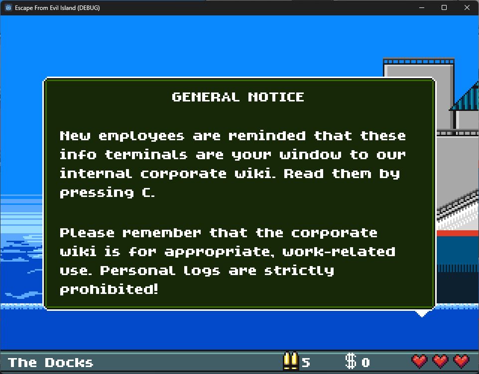 A screenshot of Escape from Evil Island. An open info terminal reads 'GENERAL NOTICE: New employees are reminded that these info terminals are your window to our internal corporate wiki. Read them by pressing C. Please remember that the corporate wiki is for appropriate, work-related use. Personal logs are strictly prohibited!'