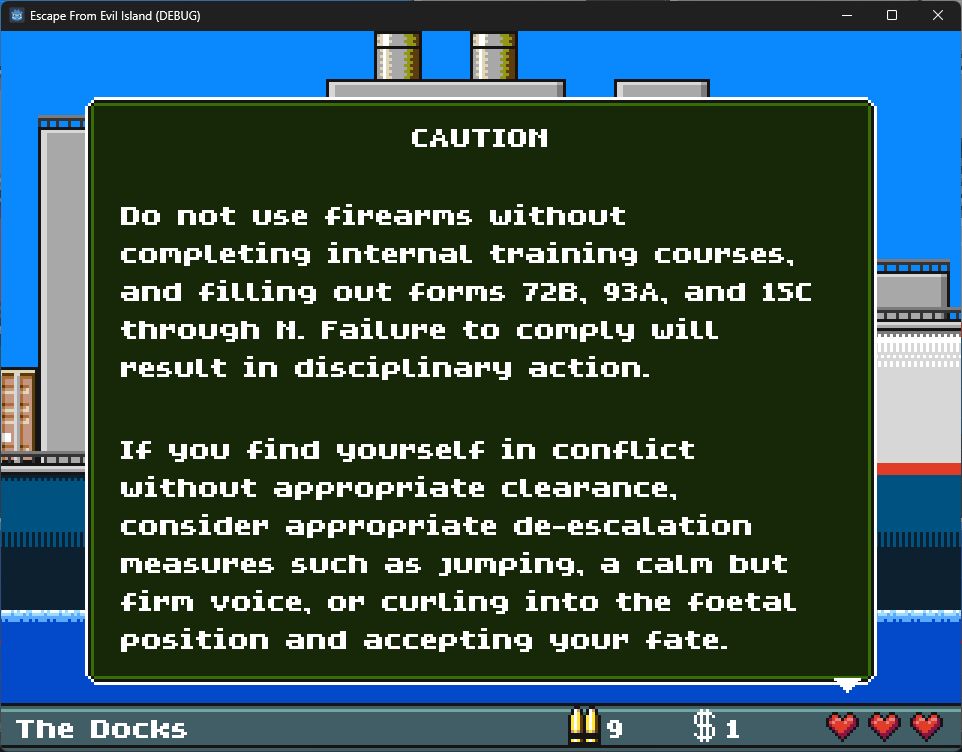 A screenshot of Escape from Evil Island. An open info terminal reads 'CAUTION: Do not use firearms without completing internal training courses, and filling out forms 72B, 93A, and 15C through N. Failure to comply with result in disciplinary action. If you find yourself in conflict without appropriate clearance, consider appropriate de-escalation measures such as jumping, a calmb ut firm voice, or curling into the foetal position and accepting your fate.'